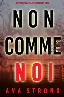 non come noi (un thriller dell’agente fbi ilse beck—libro 1) book cover image