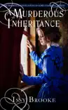 A Murderous Inheritance synopsis, comments