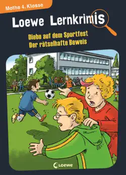 loewe lernkrimis - diebe auf dem sportfest / der rätselhafte beweis imagen de la portada del libro