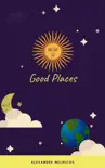 Good Places synopsis, comments