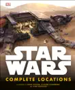 Star Wars Complete Locations Updated Edition sinopsis y comentarios