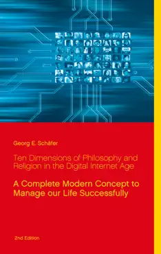 ten dimensions of philosophy and religion in the digital internet age book cover image