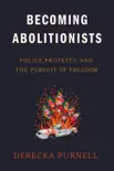 Becoming Abolitionists synopsis, comments