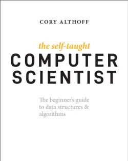 the self-taught computer scientist book cover image