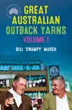 Great Australian Outback Yarns synopsis, comments