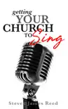 Getting Your Church To Sing synopsis, comments