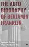 The Autobiography of Benjamin Franklin sinopsis y comentarios