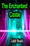The Enchanted Castle sinopsis y comentarios