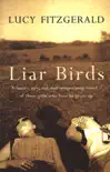 Liar Birds sinopsis y comentarios