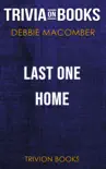 Last One Home: A Novel by Debbie Macomber (Trivia-On-Books) sinopsis y comentarios