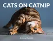 Cats on Catnip synopsis, comments