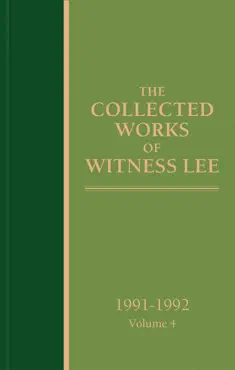 the collected works of witness lee, 1991-1992, volume 4 book cover image