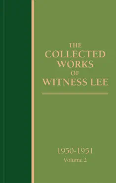 the collected works of witness lee, 1950-1951, volume 2 book cover image