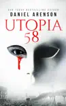 Utopia 58 synopsis, comments