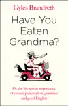 Have You Eaten Grandma? sinopsis y comentarios