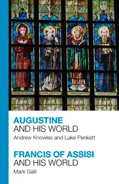 augustine and his world - francis of assisi and his world book cover image