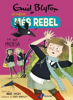enid blyton. la nena més rebel, 7. la nena més rebel fa una proesa imagen de la portada del libro