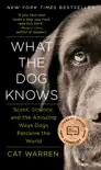 What the Dog Knows synopsis, comments