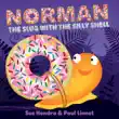 Norman the Slug with the Silly Shell synopsis, comments