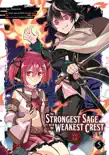 The Strongest Sage with the Weakest Crest 05 synopsis, comments