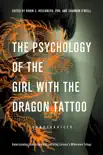 The Psychology of the Girl with the Dragon Tattoo synopsis, comments