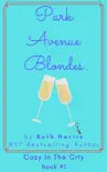 Park Avenue Blondes synopsis, comments
