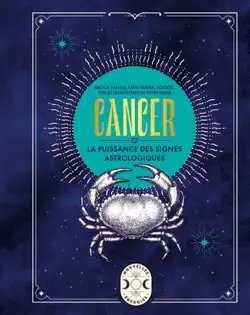 cancer, la puissance des signes astrologiques book cover image