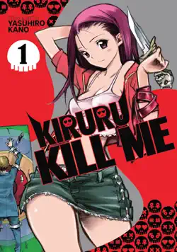 kiruru kill me vol. 1 book cover image