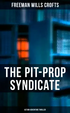 the pit-prop syndicate (action-adventure thriller) book cover image