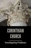 Corinthian Church: Investigating Problems sinopsis y comentarios