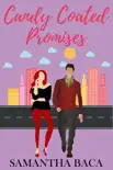 Candy Coated Promises synopsis, comments