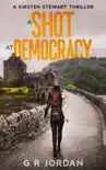 A Shot at Democracy synopsis, comments