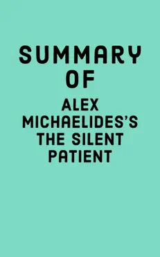 summary of alex michaelides's the silent patient imagen de la portada del libro