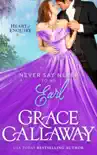 Never Say Never to an Earl book summary, reviews and download