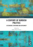 A Century of Kurdish Politics synopsis, comments