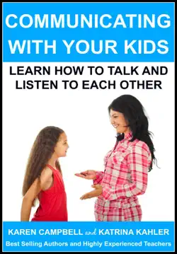 communicating with your kids: learn how to talk and listen to each other imagen de la portada del libro