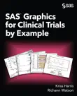 SAS Graphics for Clinical Trials by Example synopsis, comments