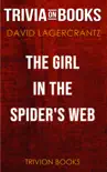 The Girl in the Spider's Web: A Lisbeth Salander novel by David Lagercrantz (Trivia-On-Books) sinopsis y comentarios