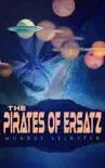 The Pirates of Ersatz synopsis, comments