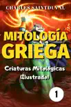 Mitología Griega: Criaturas Mitológicas (Ilustrado) e-book