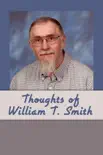 Thoughts of William T. Smith synopsis, comments