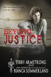 Beyond Justice synopsis, comments