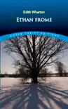 Ethan Frome synopsis, comments