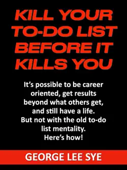kill your to do list before it kills you book cover image