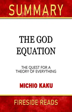 summary of the god equation: the quest for a theory of everything by michio kaku book cover image
