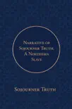 Narrative of Sojourner Truth, A Northern Slave sinopsis y comentarios