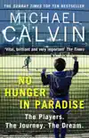 No Hunger In Paradise synopsis, comments