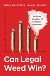 Can Legal Weed Win? book summary, reviews and download
