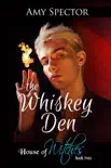The Whiskey Den synopsis, comments