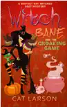Witch Bane and The Croaking Game synopsis, comments